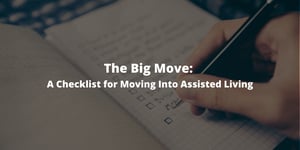 The Big Move A Checklist for Moving Into Assisted Living