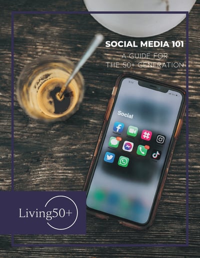 Living 50+ E-Book - Social Media 