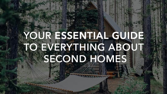 Your Essential Guide to Everything About Second Homes